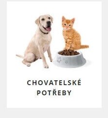 CHOVATELSKÉ POTŘEBY