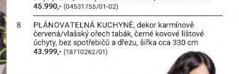 PLÁNOVATELNÁ KUCHYNĚ, dekor karmínově červená/vlašský ořech tabák, černé kovové lištové úchyty, bez spotřebičů a dřezu, šířka cca 330 cm