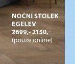 NOČNÍ STOLEK EGELEV