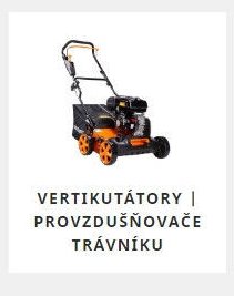 VERTIKUTÁTORY | PROVZDUŠNOVAČE TRÁVNÍKU