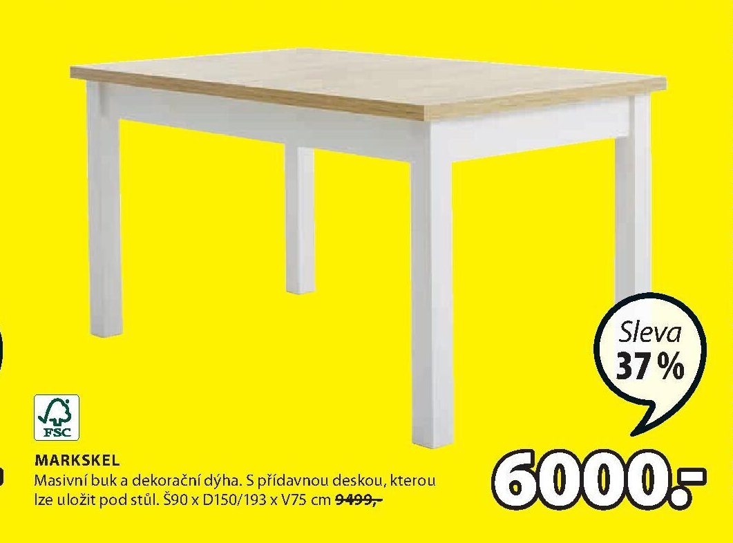 MARKSEL Masivní buk a dekorační dýha. S přídavnou deskou, kterou lze uložit pod stůl. Š90 x D150/193 x V75 cm 9499,-