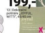 Dekorační polštáře JOYFUL, WITTI