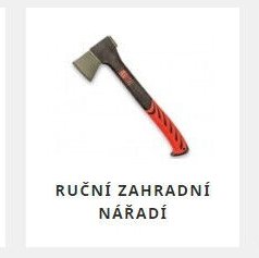 RUČNÍ ZAHRADNÍ NÁŘADÍ