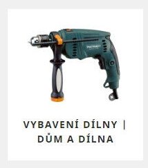 Vybavení dílny | Dům a dílna