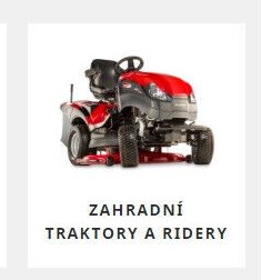 Zahradní traktory a ridery