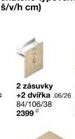 2 zásuvky + 2 dvířka