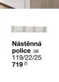 Nástěnná police .06 119/22/25
