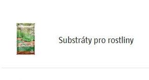 Substráty pro rostliny