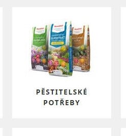 PĚSTITELSKÉ POTŘEBY