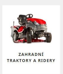 ZAHRADNÍ TRAKTORY A RIDERY