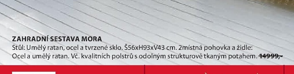 ZAHRADNÍ SESTAVA MORA