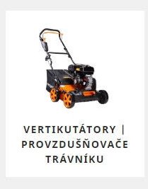 Vertikutátory | provzdušňovače trávníku