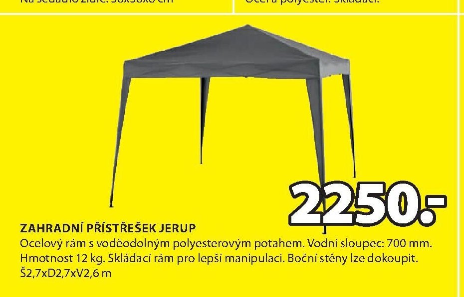 ZAHRADNÍ PŘÍSTŘEŠEK JERUP