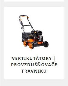 Vertikutátory | Provzdušňovače trávníku