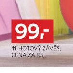 HOTOVÝ ZÁVĚS, CENA ZA KS