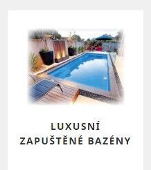 Luxusní zapuštěné bazény