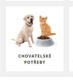 CHOVATELSKÉ POTŘEBY