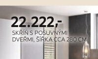 SKŘÍŇ S POSUVNÝMI DVEŘMI, ŠÍŘKA CCA 280 CM