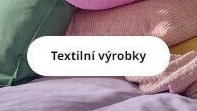 Textilní výrobky