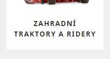 Zahradní traktory a ridery