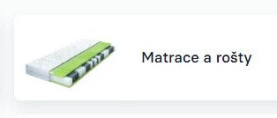 Matrace a rošty