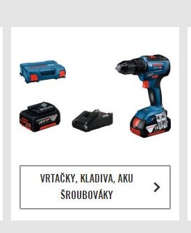 VRTAČKY, KLADIVA, AKU ŠROUBOVÁKY