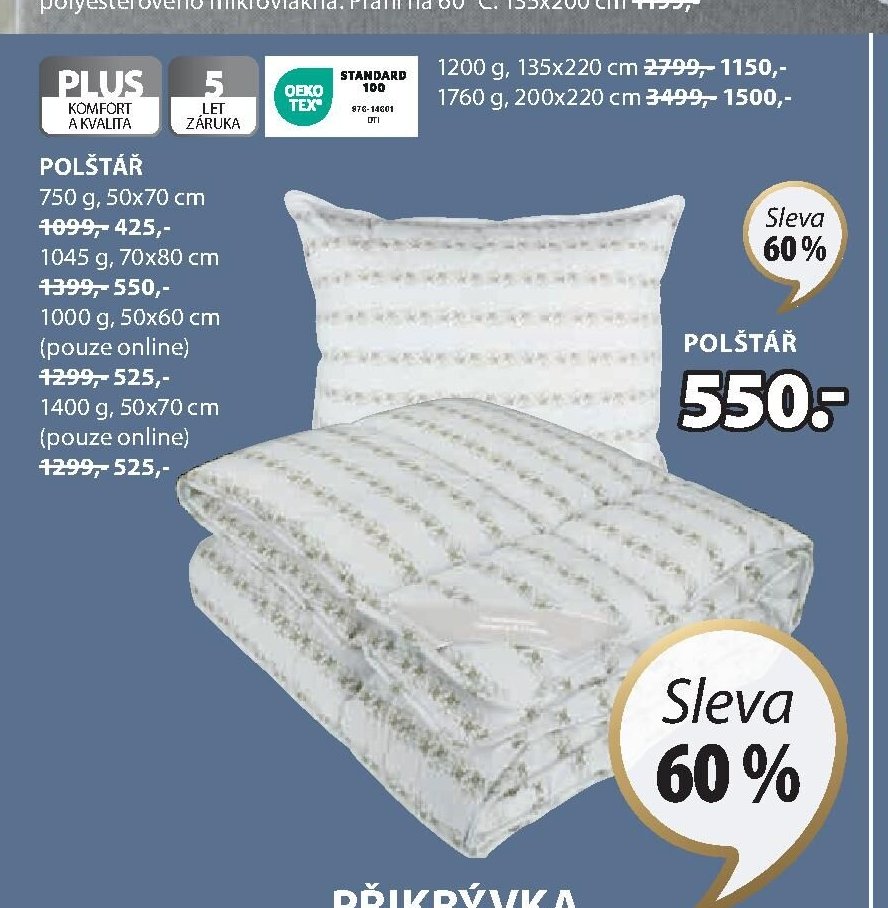 POLŠTÁŘ 750g 50x70cm, 1045g 70x80cm, 1000g 50x60cm, 1400g 50x70cm