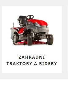 ZAHRADNÍ TRAKTORY A RIDERY
