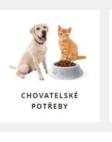 CHOVATELSKÉ POTŘEBY