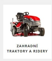 ZAHRADNÍ TRAKTORY A RIDERY