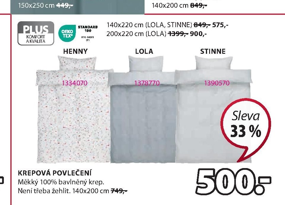 KREPOVÁ POVLEČENÍ (HENNY, LOLA, STINNE)