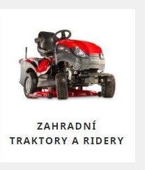 ZAHRADNÍ TRAKTORY A RIDERY