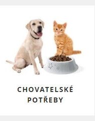 CHOVATELSKÉ POTŘEBY