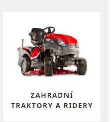 ZAHRADNÍ TRAKTORY A RIDERY
