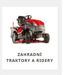 ZAHRADNÍ TRAKTORY A RIDERY