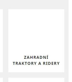 ZAHRADNÍ TRAKTORY A RIDERY