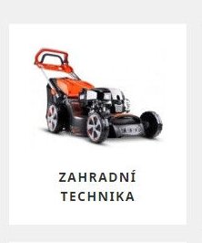 ZAHRADNÍ TECHNIKA
