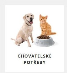 CHOVATELSKÉ POTŘEBY