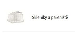 Skleníky a pařeniště