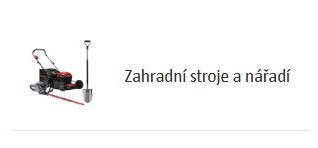 Zahradní stroje a nářadí