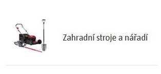 Zahradní stroje a nářadí