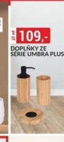DOPLŇKY ZE SÉRIE UMBRA PLUS