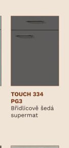 TOUCH 334 PG3 Břidlicově šedá supermat